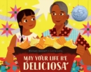 Image for May your life be deliciosa