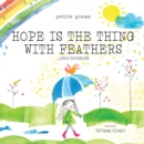 Image for Hope Is the Thing with Feathers (Petite Poems)