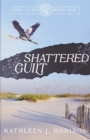 Image for Shattered Guilt