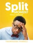 Image for Split Moment (Male Version)