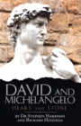 Image for David and Michelangelo: Heart and Stone