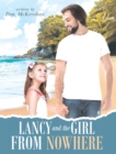 Image for Lancy and the Girl From Nowhere: A Musical Message of Love from the LORD