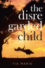 Image for Disregarded Child: My Life With Autism