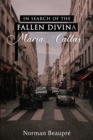 Image for In Search of the Fallen Divina Maria Callas