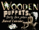 Image for Wooden puppets and dirty sex jokes advent calendar book : Fun and original Christmas gift for adults with a good sense of humour!