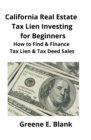 Image for California Real Estate Tax Lien Investing for Beginners