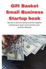 Image for Gift Basket Small Business Startup book