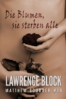 Image for Die Blumen, sie sterben alle