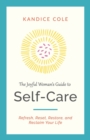 Image for The Joyful Woman&#39;s Guide to Self-Care