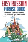 Image for Easy Russian Phrase Book : Over 1500 Common Phrases For Everyday Use And Travel