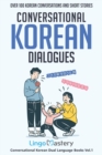 Image for Conversational Korean Dialogues : Over 100 Korean Conversations and Short Stories