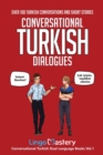 Image for Conversational Turkish Dialogues : Over 100 Turkish Conversations and Short Stories