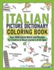 Image for Italian Picture Dictionary Coloring Book : Over 1500 Italian Words and Phrases for Creative &amp; Visual Learners of All Ages