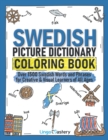 Image for Swedish Picture Dictionary Coloring Book : Over 1500 Swedish Words and Phrases for Creative &amp; Visual Learners of All Ages