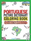 Image for Portuguese Picture Dictionary Coloring Book : Over 1500 Portuguese Words and Phrases for Creative &amp; Visual Learners of All Ages