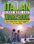 Image for Italian Verbs Made Easy Workbook