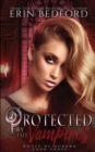 Image for Protected by the Vampires