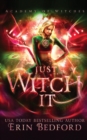 Image for Just Witch It