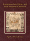 Image for Footprints of the Painter and Scott Families of Missouri