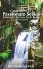 Image for Confessions of A Passionate Seeker
