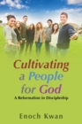 Image for Cultivating a People for God