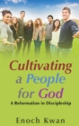 Image for Cultivating a People for God