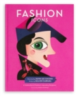 Image for Fashion Icons : A Celebration of Fashion&#39;s Legendary Designers
