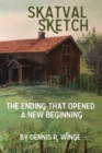 Image for Skatval Sketch : The Ending that Opened a New Beginning