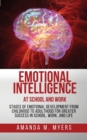 Image for Emotional Intelligence at School and Work