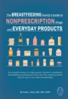 Image for The Breastfeeding Family&#39;s Guide to Nonprescription Drugs and Everyday Products