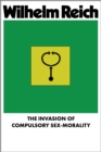 Image for Invasion of Compulsory Sex-Morality