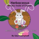 Image for Herbaceous the Boy Made of Cheese Meets a New Long Eared Friend