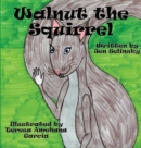 Image for Walnut the Squirrel