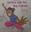 Image for Octavia and the Bug Problem