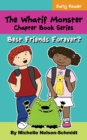 Image for The Whatif Monster Chapter Book Series : Best Friends Forever?