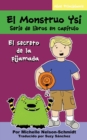 Image for El Monstruo Ysi Serie de libros en capitulo