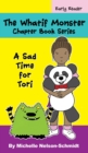 Image for The Whatif Monster Chapter Book Series : A Sad Time for Tori