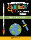 Image for The Little Engineer Coloring Book - Space and Rockets