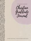 Image for Not Your Average Christian Gratitude Journal : Guided Gratitude + Faith Equipping Resources (Daily Devotional, Gratitude and Prayer Journal for Women)