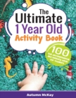 Image for The Ultimate 1 Year Old Activity Book