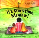 Image for It&#39;s STORYTIME, Memaw!