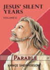 Image for Jesus&#39; Silent Years Volume 2
