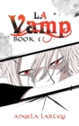 Image for LA Vamp : Book One