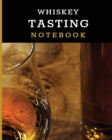 Image for Whiskey Tasting Notebook : Tasting Whiskey Notebook Cigar Bar Companion Single Malt Bourbon Rye Try Distillery Philosophy Scotch Whisky Gift Orange Roar