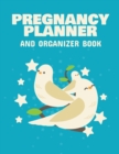 Image for Pregnancy Planner And Organizer Book