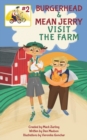 Image for Burgerhead and Mean Jerry Visit the Farm