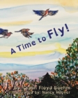 Image for A Time to Fly!