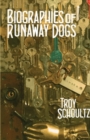 Image for Biographies of Runaway Dogs