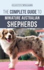 Image for The Complete Guide to Miniature Australian Shepherds