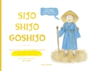 Image for Sijo Shijo Goshijo : The Beloved Classics of Korean Poetry on Timeless Reflections and Everything Wise (1500s-1800s)